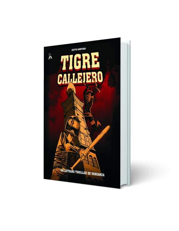 Tigre callejero. Un extraño thriller de venganza Tigre callejero. Un extraño thriller de venganza