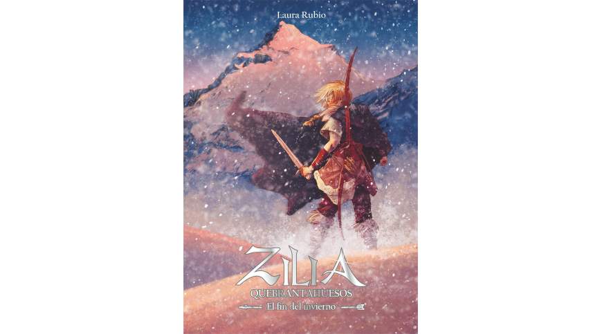 Zilia. Quebrantahuesos. El fin del Invierno de Laura Rubio Posted . Ainhoa Calvillo Teribia