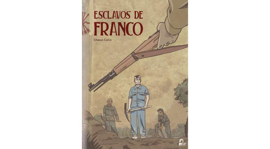 Esclavos de Franco – Chesus Calvo